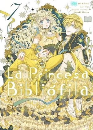 LA PRINCESA BIBLIÓFILA 07 | 9788410446090 | YUI KIKUTA | Tienda de Cómics, Manga, Magic y Pokémon en Torrejón de Ardoz