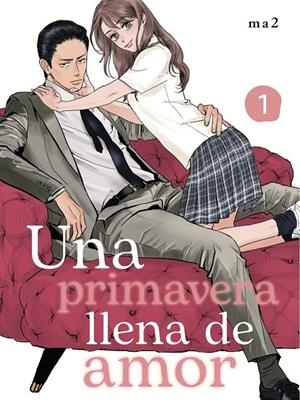 UNA PRIMAVERA LLENA DE AMOR # 01 | 9788410446762 | MA2 | Tienda de Cómics, Manga, Magic y Pokémon en Torrejón de Ardoz