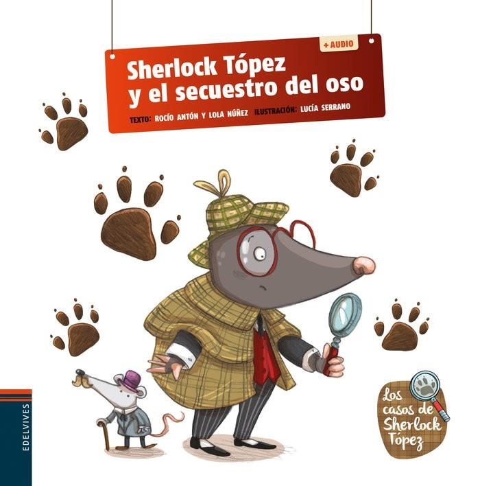 SHERLOCK TOPEZ Y EL SECUESTRO DEL OSO + QR | 9788414038536 | NUÑEZ MADRID, DOLORES / ANTON BLANCO, R | Tienda de Cómics, Manga, Magic y Pokémon en Torrejón de Ardoz