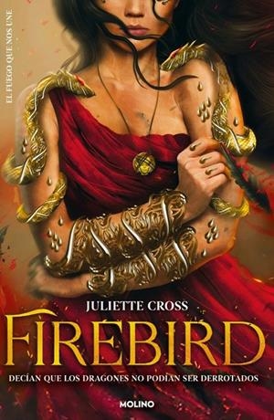 FIREBIRD (EL FUEGO QUE NOS UNE 01) | 9788427247987 | Juliette Cross | Tienda de Cómics, Manga, Magic y Pokémon en Torrejón de Ardoz