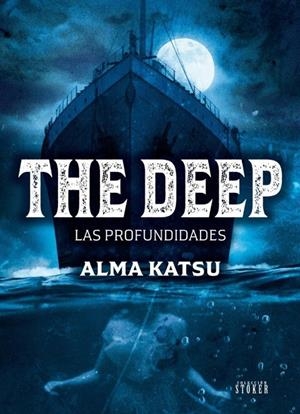 THE DEEP. LAS PROFUNDIDADES | 9788410031470 | ALMA KATSU | Tienda de Cómics, Manga, Magic y Pokémon en Torrejón de Ardoz