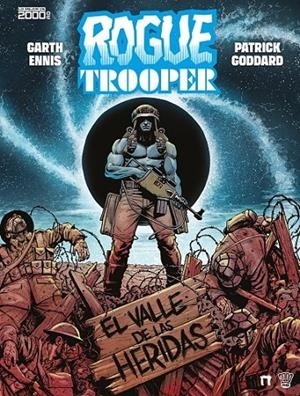 ROGUE TROOPER, EL VALLE DE LAS HERIDAS | 9788410390966 | GRATH ENNIS - PATRICK GODDARD | Tienda de Cómics, Manga, Magic y Pokémon en Torrejón de Ardoz