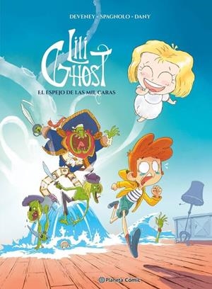 LILI GHOST Nº 01   EL ESPEJO DE LAS MIL CARAS | 9788411619141 | AA.VV | Tienda de Cómics, Manga, Magic y Pokémon en Torrejón de Ardoz
