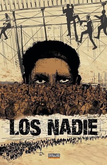 LOS NADIE | 9791387689124 | SERGIO ILLESCAS - SHIROUG IDRIS - EUSEBIO NSUE - GABRIEL CASTILLO - FRAN ZÁRATE | Tienda de Cómics, Manga, Magic y Pokémon en Torrejón de Ardoz