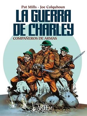 LA GUERRA DE CHARLEY # 02 COMPAÑEROS DE ARMAS | 9788412987300 | PAT MILLS - JOE COLQUHOUN | Tienda de Cómics, Manga, Magic y Pokémon en Torrejón de Ardoz