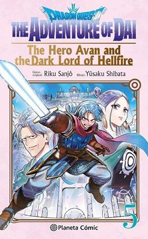 DRAGON QUEST HERO AVAN AND THE DARK LORD OF HELLFIRE # 05 | 9788411619349 | YUSAKU SHIBATA - RIKU SANJO | Tienda de Cómics, Manga, Magic y Pokémon en Torrejón de Ardoz