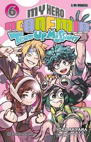 MY HERO ACADEMIA TEAM UP MISSION # 06 | 9788411619363 | KOHEI HORIKOSHI | Tienda de Cómics, Manga, Magic y Pokémon en Torrejón de Ardoz