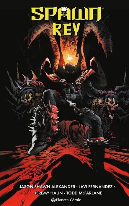 SPAWN REY # 06 | 9788411619646 | TODD MCFARLANE - JAVI FERNÁNDEZ - JASON SHAW ALEXANDER - JEREMY HAUN | Tienda de Cómics, Manga, Magic y Pokémon en Torrejón de Ardoz