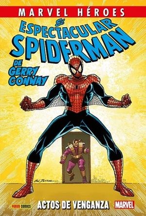 EL ESPECTACULAR SPIDERMAN DE GERRY CONWAY 2 ACTOS DE VENGANZA | 9791370130473 | ROB LIEFELD - TODD MCFARLANE - ALEX SAVIUK - DAVID ROSS, SAL BUSCEMA - ERIK LARSEN - MARK BAGLEY | Tienda de Cómics, Manga, Magic y Pokémon en Torrejón de Ardoz