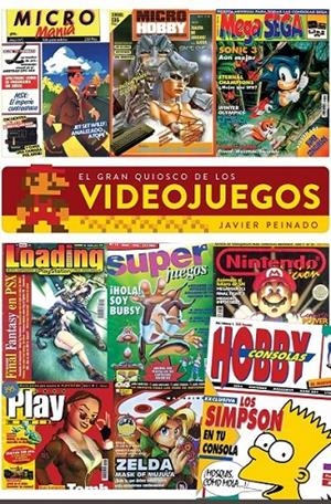 EL GRAN QUIOSCO DE LOS VIDEOJUEGOS | 9788419790934 | JAVIER PEINADO | Tienda de Cómics, Manga, Magic y Pokémon en Torrejón de Ardoz