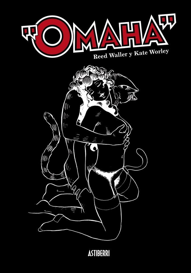 OMAHA 01 | 9788496815568 | REED WALLER (Guión: KATE WORLEY) | Tienda de Cómics, Manga, Magic y Pokémon en Torrejón de Ardoz
