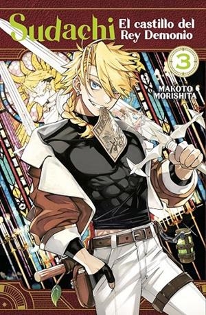SUDACHI, EL CASTILLO DEL REY DEMONIO 03 | 9788467972542 | MAKOTO MORISHITA | Tienda de Cómics, Manga, Magic y Pokémon en Torrejón de Ardoz