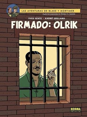 BLAKE & MORTIMER # 30 FIRMADO OLRIK | 9788467976304 | YVES SENTE - ANDRÉ JUILLARD - MADELEINE DEMILLE | Tienda de Cómics, Manga, Magic y Pokémon en Torrejón de Ardoz