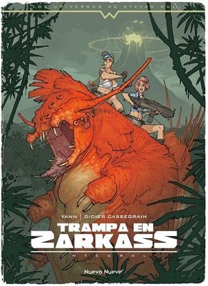 TRAMPA EN ZARKASS INTEGRAL | 9788410287389 | YANN - DIDIER CASSEGRAIN - STEFAN WUL | Tienda de Cómics, Manga, Magic y Pokémon en Torrejón de Ardoz