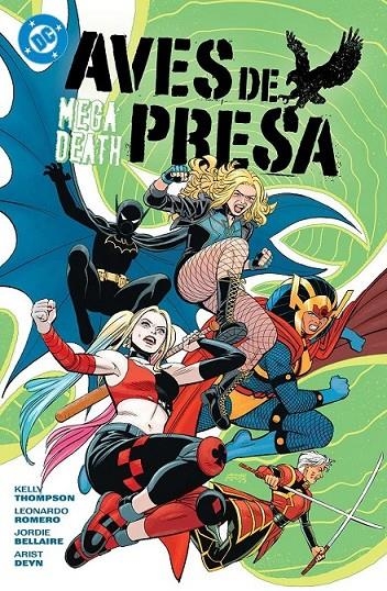 DC PREMIERE AVES DE PRESA # 01 AMANECER DE DC, MEGAMUERTE | 9791370130541 | KELLY THOMPSON - LEONARDO ROMERO - JORDIE BELLAIRE | Tienda de Cómics, Manga, Magic y Pokémon en Torrejón de Ardoz