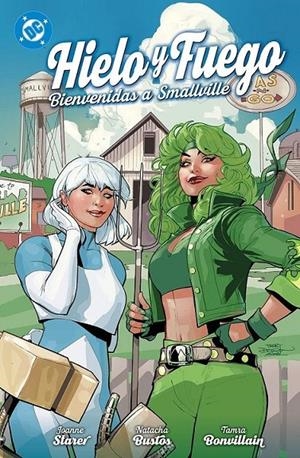 DC PREMIERE AMANECER DE DC, HIELO Y FUEGO - BIENVENIDOS A SMALLVILLE | 9791370130534 | JOANNE STARER - NATACHA BUSTOS | Tienda de Cómics, Manga, Magic y Pokémon en Torrejón de Ardoz