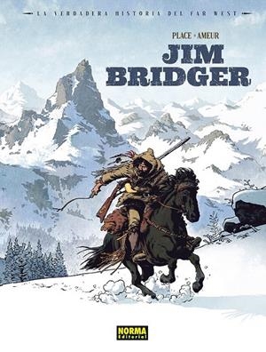 LA VERDADERA HISTORIA DEL FAR WEST # 03 JIM BRIDGER | 9788467976762 | LUCA BLENGINO - ANTOINE GINER-BELMONTE | Tienda de Cómics, Manga, Magic y Pokémon en Torrejón de Ardoz