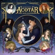 ACOTAR. UNA GUIA ILUSTRADA | 9791387689179 | Tienda de Cómics, Manga, Magic y Pokémon en Torrejón de Ardoz