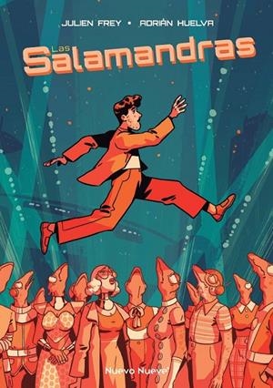 LAS SALAMANDRAS | 9788410287365 | ADRIÁN HUELVA - JULIEN FREY | Tienda de Cómics, Manga, Magic y Pokémon en Torrejón de Ardoz