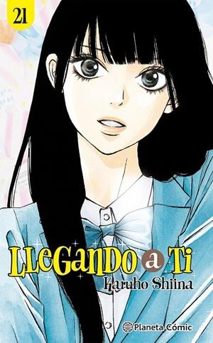 LLEGANDO A TÍ  Nº 21/30 | 9788411619462 | KARUJO SHIINA | Tienda de Cómics, Manga, Magic y Pokémon en Torrejón de Ardoz