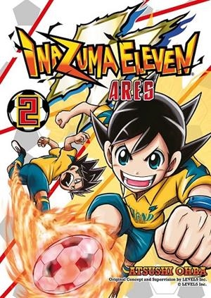 INAZUMA ELEVEN ARES # 02 | 9788410492301 | ATSUSHI OOBA -LEVEL 5 | Tienda de Cómics, Manga, Magic y Pokémon en Torrejón de Ardoz