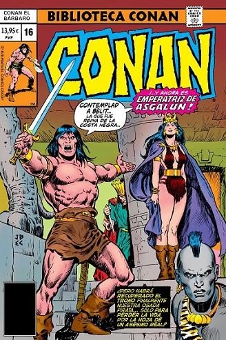 BIBLIOTECA CONAN. CONAN  EL BÁRBARO 16 DE 1978 A 1979 | 9791370130398 | ROY THOMAS - JOHN BUSCEMA | Tienda de Cómics, Manga, Magic y Pokémon en Torrejón de Ardoz