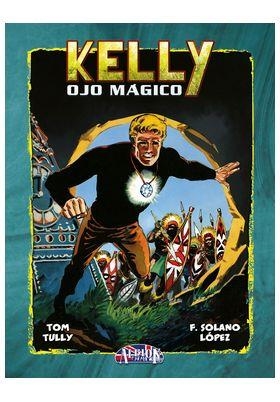 KELLY OJO MAGICO VOL 08 | 9791387689209 | FRANCISCO SOLANO LOPEZ | Tienda de Cómics, Manga, Magic y Pokémon en Torrejón de Ardoz