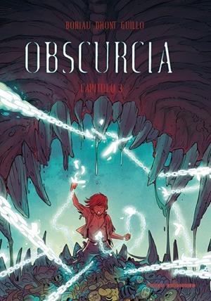 OBSCURCIA # 03 | 9788419949257 | DAVID BORIAU - STEVEN DHONDT - YOANN GUILLO | Tienda de Cómics, Manga, Magic y Pokémon en Torrejón de Ardoz