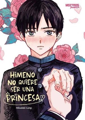 HIMENO NO QUIERE SER UNA PRINCESA | 9788410463370 | MIKADUKI LAMP | Tienda de Cómics, Manga, Magic y Pokémon en Torrejón de Ardoz