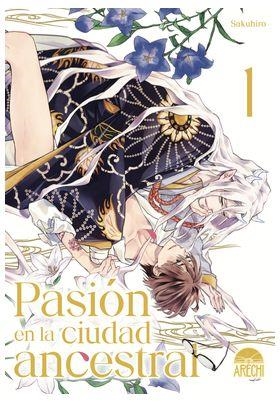 PASION EN LA CIUDAD ANCESTRAL 1 | 9788410446588 | SAKUHIRO | Tienda de Cómics, Manga, Magic y Pokémon en Torrejón de Ardoz