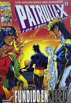 MARVEL LIMITED EDITION LA PATRULLA-X LOS AÑOS PERDIDOS # 02 FUNDIDO EN NEGRO | 9788410497269 | JOHN BYRNE | Tienda de Cómics, Manga, Magic y Pokémon en Torrejón de Ardoz