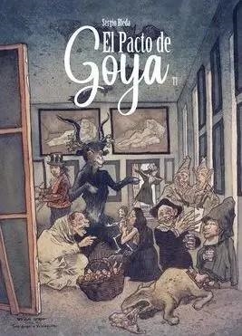 EL PACTO DE GOYA 01 | 9788412851557 | BLEDA, SERGIO | Tienda de Cómics, Manga, Magic y Pokémon en Torrejón de Ardoz