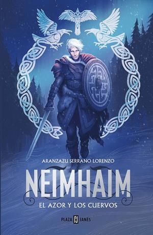 NEIMHAIM 02.  EL AZOR Y LOS CUERVOS | 9788401034480 | Serrano Lorenzo, Aranzazu | Tienda de Cómics, Manga, Magic y Pokémon en Torrejón de Ardoz
