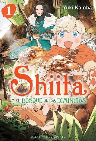 Shiita y el bosque de los diminutos, Vol. 1 | 9791387831165 | Yuki Kamba | Tienda de Cómics, Manga, Magic y Pokémon en Torrejón de Ardoz
