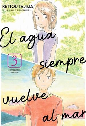 EL AGUA SIEMPRE VUELVE AL MAR # 03 | 9791387831264 | RETTOU TAJIMA | Tienda de Cómics, Manga, Magic y Pokémon en Torrejón de Ardoz