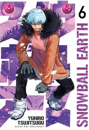 SNOWBALL EARTH 6 | 9791387831271 | YUHIRO TSUJITSUGU | Tienda de Cómics, Manga, Magic y Pokémon en Torrejón de Ardoz