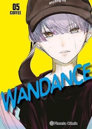 WANDANCE Nº 05 | 9788410492639 | COFFEE | Tienda de Cómics, Manga, Magic y Pokémon en Torrejón de Ardoz