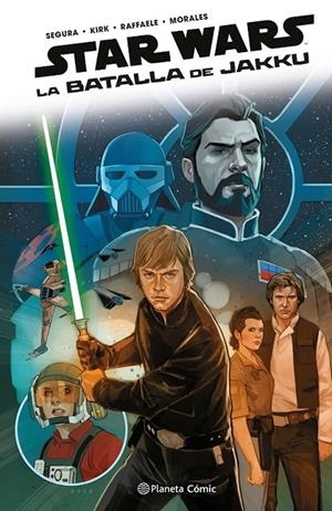 STAR WARS, LA BATALLA DE JAKKU | 9791387779528 | ALEX SEGURA - LEONARD KIRK - STEFANO RAFFAELE | Tienda de Cómics, Manga, Magic y Pokémon en Torrejón de Ardoz