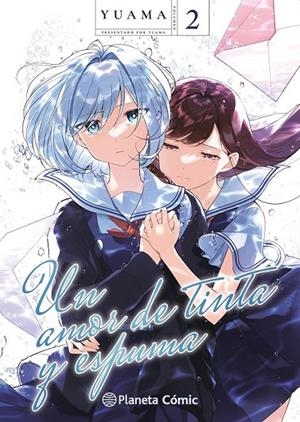UN AMOR DE TINTA Y ESPUMA # 02 | 9788410492882 | YUAMA | Tienda de Cómics, Manga, Magic y Pokémon en Torrejón de Ardoz