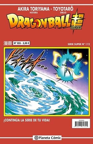 DRAGON BALL # 323 SERIE ROJA SUPER 112 | 9788410492929 | AKIRA TORIYAMA - TOYOTARO | Tienda de Cómics, Manga, Magic y Pokémon en Torrejón de Ardoz