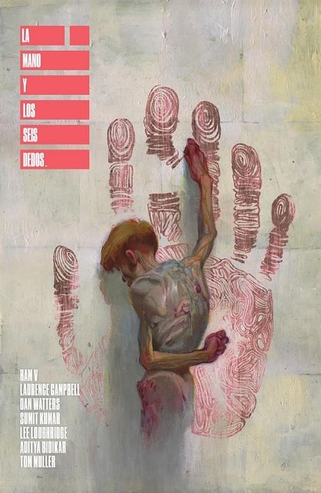 LA MANO Y LOS SEIS DEDOS | 978-84-679-7756-1 | RAM V - DAN WATTERS - | Tienda de Cómics, Manga, Magic y Pokémon en Torrejón de Ardoz