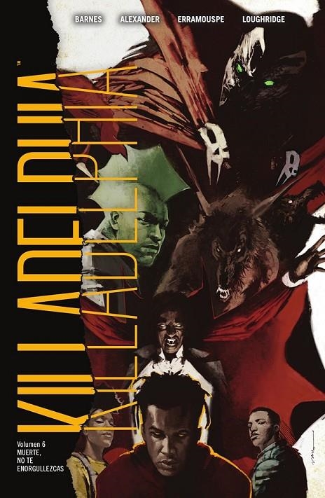 KILLADELPHIA # 06 MUERTE, NO TE ENORGULLEZCAS | 9788467977547 | RODNEY BARNES - JASON SHAWN ALEXANDER - LUIS NCT | Tienda de Cómics, Manga, Magic y Pokémon en Torrejón de Ardoz