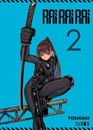 RAI RAI RAI # 02 | 9791387836856 | YOSHIAKI SUKENO | Tienda de Cómics, Manga, Magic y Pokémon en Torrejón de Ardoz