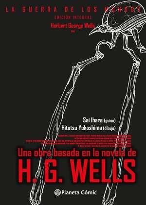LA GUERRA DE LOS MUNDOS INTEGRAL | 9791387779948 | HERBERT GEORGE WELLS - SAI HIHARA - HITOTSU YOKOSHIMA | Tienda de Cómics, Manga, Magic y Pokémon en Torrejón de Ardoz