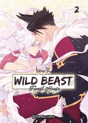 PLANETA MANGA: WILD BEAST FOREST HOUSE Nº02/03 | 9788411613705 | INMA R. | Tienda de Cómics, Manga, Magic y Pokémon en Torrejón de Ardoz