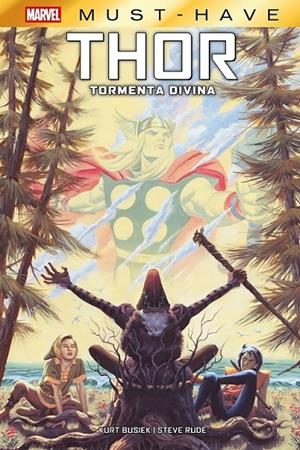MARVEL MUST-HAVE. THOR: LA TORMENTA DIVINA | 9788410519442 | KURT BUSIEK - STEVE RUDE | Tienda de Cómics, Manga, Magic y Pokémon en Torrejón de Ardoz