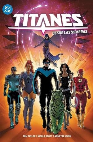 DC PREMIERE AMANECER DE DC, TITANES # 01 DESDE LAS SOMBRAS | 9791370131838 | TOM TAYLOR - NICOLA SCOTT | Tienda de Cómics, Manga, Magic y Pokémon en Torrejón de Ardoz