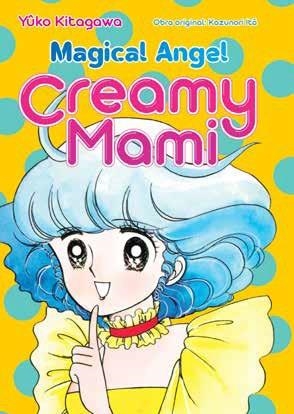 MAGICAL ANGEL CREAMY MAMI | 9788410446908 | YÛKO KITAGAWA | Tienda de Cómics, Manga, Magic y Pokémon en Torrejón de Ardoz