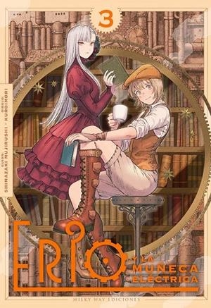 ERIO Y LA MUÑECA ELÉCTRICA # 03 | 9791387831356 | SHIMAZAKI MUJIRUSHI - KUROIMORI | Tienda de Cómics, Manga, Magic y Pokémon en Torrejón de Ardoz