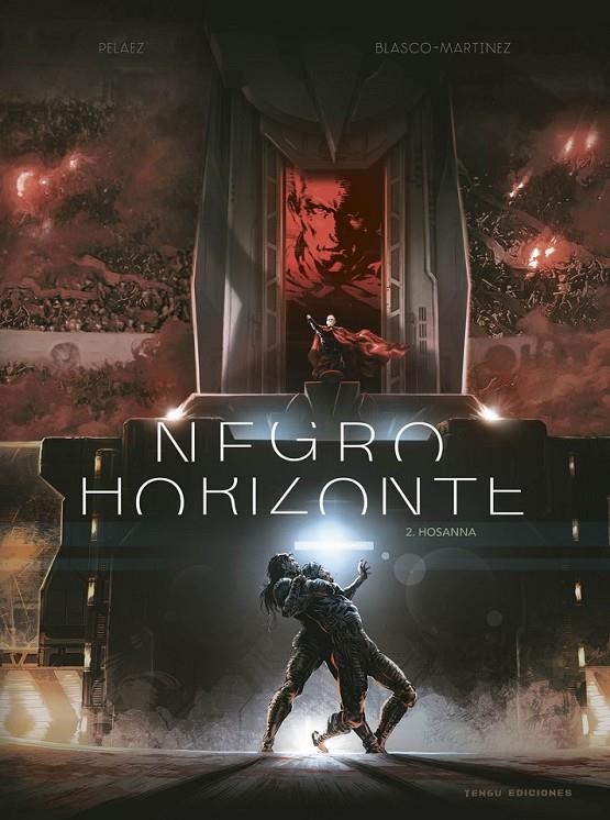 NEGRO HORIZONTE # 02 HOSANNA | 9788419949349 | PHILIPPE PELAEZ -BENJAMIN BLASCO-MARTINEZ | Tienda de Cómics, Manga, Magic y Pokémon en Torrejón de Ardoz